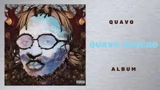 Quavo - Big Bro (Quavo Huncho)