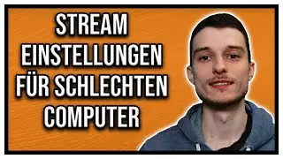 OBS Studio Stream Einstellungen mit schlechtem Pc | Live gehen auf Twitch oder Youtube