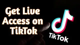 How to Get Live Access on TikTok | Go Live on TikTok 2022