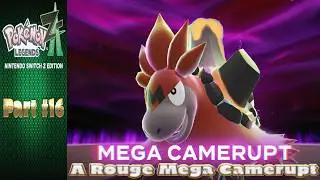 Pokemon Legends Z-A Switch 2 Edition Walkthrough Part 16 [No Commentary]: A Rouge Mega Camerupt