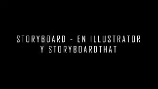 #ESTILOAUDIOVIUAL_STORYBOARD_EN ILLUSTRATOR + STORYBOARDTHAT
