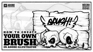 How to Create Your Own Brush in Adobe Illustrator