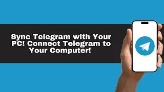 How to link Telegram on PC Without Hassle! | Telegram Desktop + Web Guide You Need!