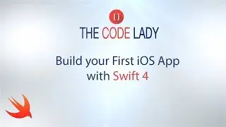 Learn to Build a Basic iOS App with Swift 4 and Xcode 9