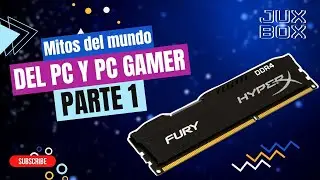 ¿Descargar más RAM? ¿Un SSD da más FPS? | Mitos del mundo del PC y PC GAMER parte 1