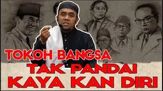 🔴 Viralkan....❗ Jangan lupakan Sejarah || Tokoh Bangsa Tak Pandai Kayakan Diri dan Golongan