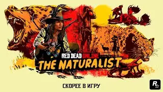 Red Dead Online: The Naturalist