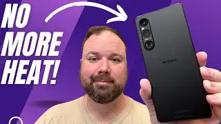 Sony Xperia 1 V: The Heat IS GONE!