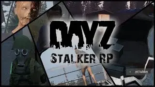 DayZ Stalker RP|Red Sky|Лучше чем Garry's mod?