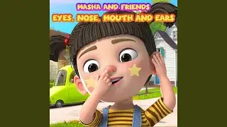 Eyes, Nose, Mouth and Ears