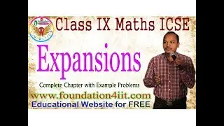 Class 9 Maths ICSE || Expansions || Complete Lesson ||