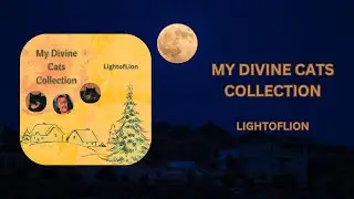 My Divine Cats Collection: Music energy from cats and Goddesses @lightoflion