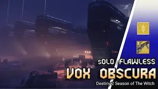 [Destiny 2] Solo Vox Obscura  -Normal- Get Dead Messenger - Season of the witch