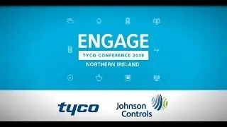 Tyco Engage Conference, Northern Ireland (14-16 May 2019)