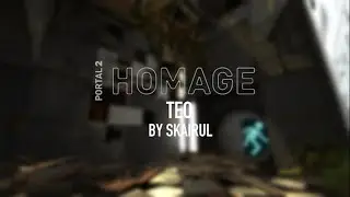 portal 2 / Homage by Teo