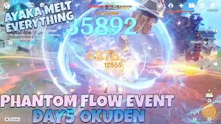 Phantom Flow Day 5 Okuden Challenger Event | Ayaka Melt Everything Genshin Impact Gameplay