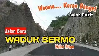 JALAN BARU WADUK SERMO || KULON PROGO