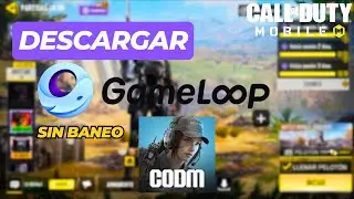 ✅COMO DESCARGAR COD MOBILE en PC | Instalar  COD MOBILE EN PC 2024 de forma correcta GAMELOOP