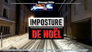 LA GRANDE IMPOSTURE DE NOËL
