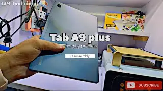 Samsung Tab A9/ A9+ Charging solution full Guide for beginners | Samsung Tab A9+ disassembly