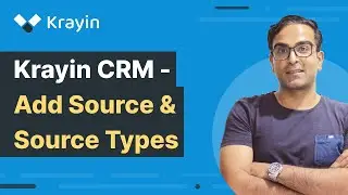 Krayin - How to Create Source & Source types | Laravel CRM