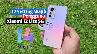 TERBARU !! 12 Setting MIUI 14 di Xiaomi 12 Lite 5G
