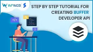 Buffer Developer API Setup Tutorial | Social Auto Poster WordPress Plugin | WPWebElite