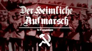 Der Heimliche Aufmarsch | In 6 Languages