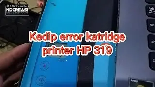 blink kedip error catride printer HP 319 315 | reset printer hp