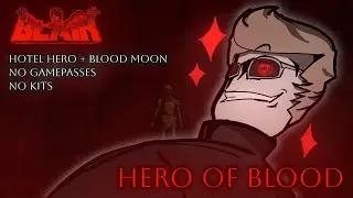 Roblox BLAIR: HERO OF BLOOD (Full Run, No passes/kits)