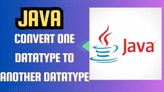 Java Sample program convert one datatype to another datatype| Java tutorial #5 