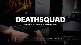 DEATHSQUAD - GRAVEDIGGER (Guitar Playthrough + Tabs)