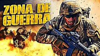 ZONA DE GUERRA | BASADA EN HECHOS REALES | HD | PELICULA COMPLETA DE GUERRA EN ESPANOL LATINO