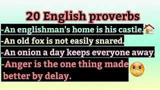 20 English proverbs with their meanings 🖒🖒