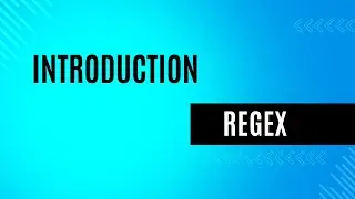 RegEx | Introduction
