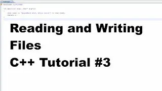 Reading and Writing Files - C++ Tutorial #3