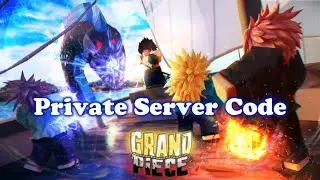 Grand Piece Online Private Server Code