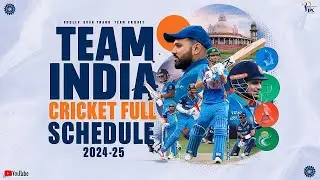 India team Cricket Schedule 2024-25 | Rohit Sharma | Hardik Pandya | Virat Kohli | Shubham Gill