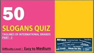 Company Slogans Quiz (International) - 50 Questions - Part 3
