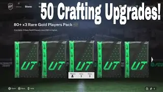 I Opened 50 80+ x3 Crafting Upgrade Packs! FC 24 Ultimate Team!
