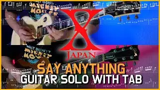 X Japan - Say Anything Guitar Solo with TAB