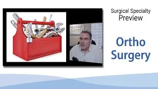Surgical Technology Preview - Orthopedic Surgery