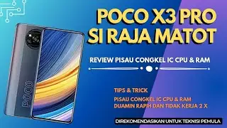 Poco X3 Pro Reballing CPU RAM || Pisau Congkel cocok eksekusi CPU RAM 