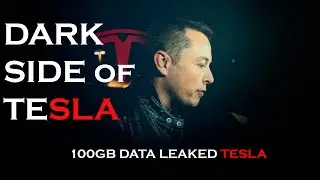 Tesla  Exposed  Data leaked | Dark side of Tesla