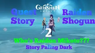 Quest Story Raiden Shogun 2||Full Story Genshin Impact