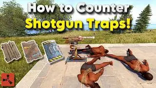 The Best Way to Counter Shotgun Traps in Rust