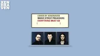(Cover) Manic Street Preachers - Everything Must Go