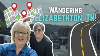 Wandering Elizabethton TN