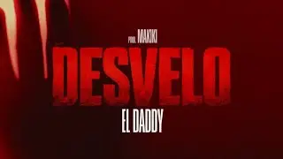 ELDADDY - DESVELO (Videoclip oficial)