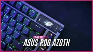 Asus ROG Azoth Sound Test | Actually Good??